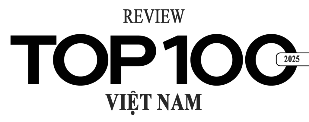 Top 100 Việt Nam – Review Top Sản Phẩm Dịch Vụ Tốt Nhất